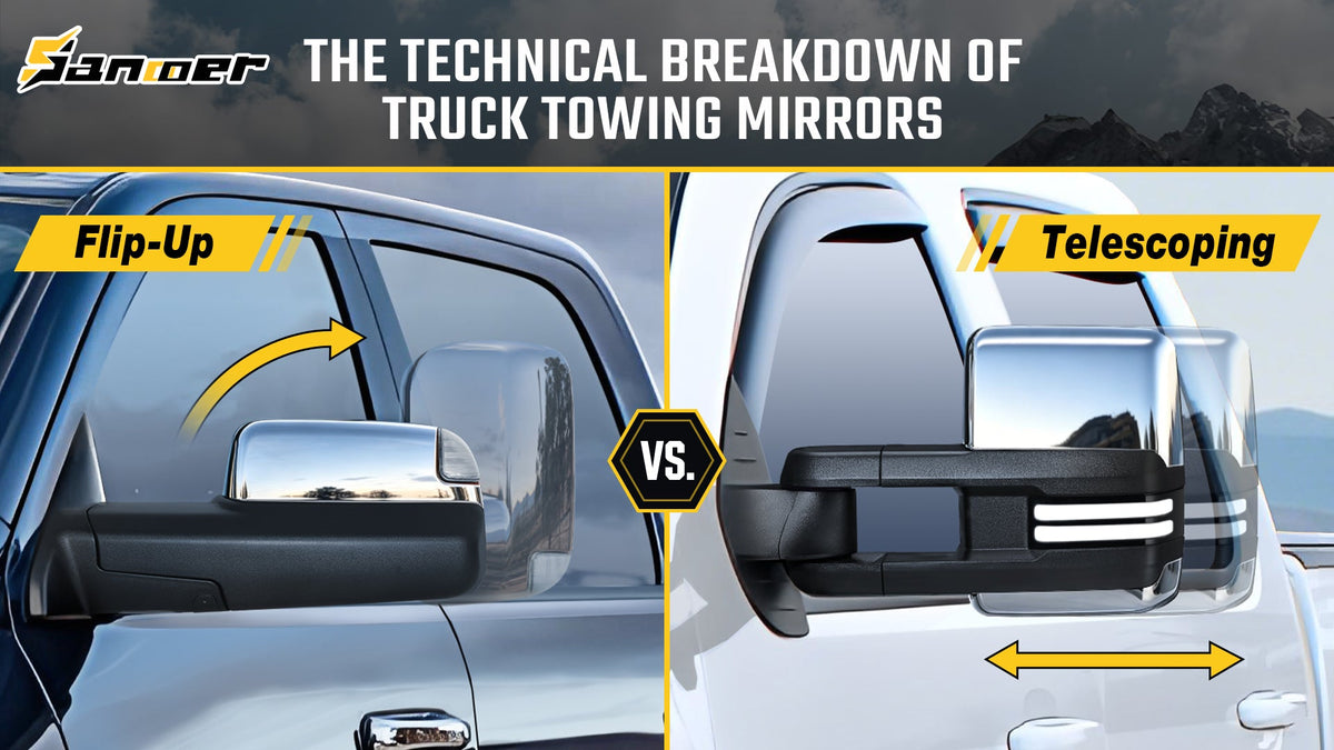 Flip-Up vs. Telescoping: The Technical Breakdown of Truck Towing Mirrors