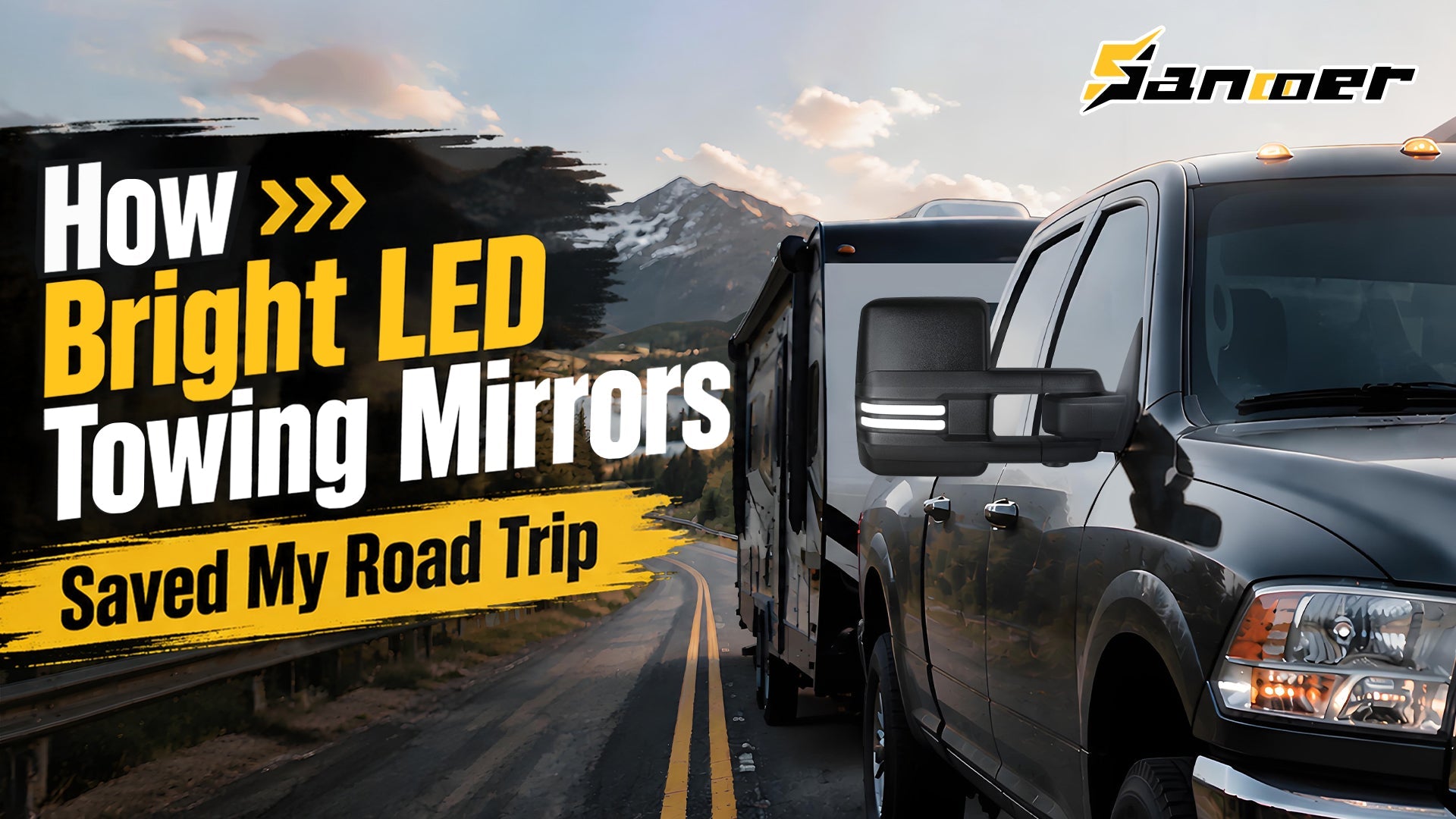 Night Driving with a Heavy Load: How Bright LED Towing Mirrors Saved My Road Trip